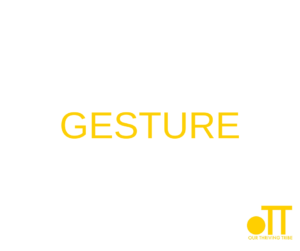 Gesture - OTT