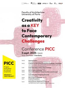 We are thrilled to invite you to the Final Conference of the CROP Project and the PICC – European Specialization Course in Creativity and Innovation, taking place on September 5th at the University of Porto.